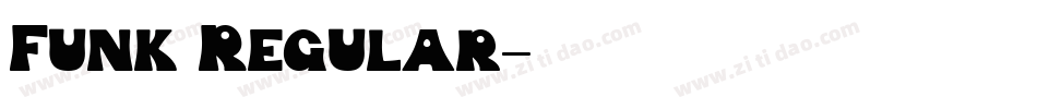 Funk Regular字体转换